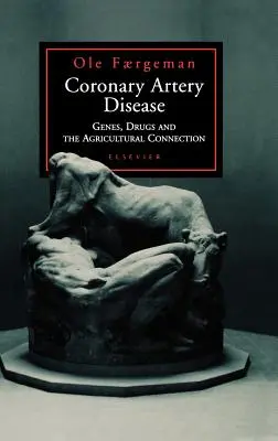 Malattia coronarica: Geni, farmaci e connessione con l'agricoltura - Coronary Artery Disease: Genes, Drugs and the Agricultural Connection