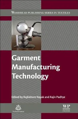 Tecnologia di produzione degli indumenti - Garment Manufacturing Technology