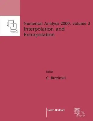 Interpolazione ed estrapolazione: Volume 2 - Interpolation and Extrapolation: Volume 2