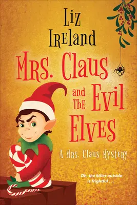 La signora Claus e gli elfi cattivi - Mrs. Claus and the Evil Elves