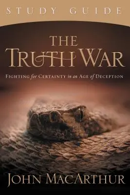 La guerra della verità: Combattere per la certezza in un'epoca di inganni - The Truth War: Fighting for Certainty in an Age of Deception
