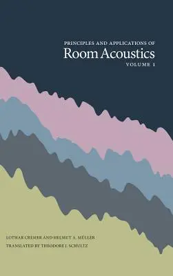 Principi e applicazioni di acustica ambientale, volume 1 - Principles and Applications of Room Acoustics, Volume 1