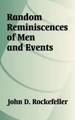 Ricordi casuali di uomini ed eventi - Random Reminiscences of Men and Events