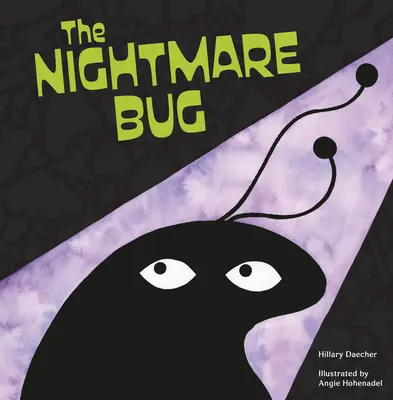 L'insetto dell'incubo - The Nightmare Bug