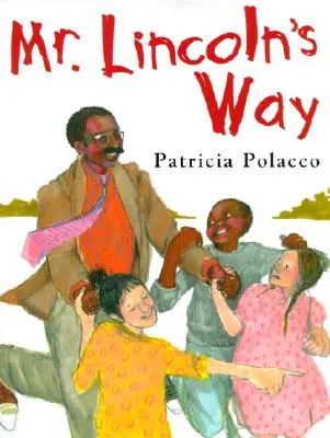 La via del signor Lincoln - Mr. Lincoln's Way