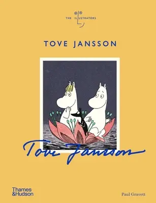 Tove Jansson: gli illustratori - Tove Jansson: The Illustrators