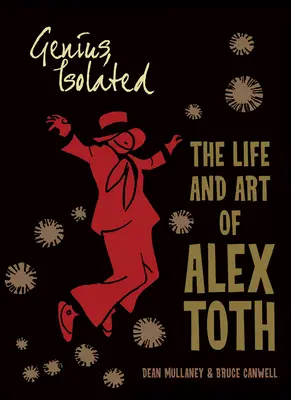 Genio, isolato: La vita e l'arte di Alex Toth - Genius, Isolated: The Life and Art of Alex Toth