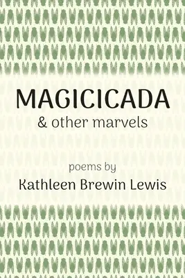 Magicicada e altre meraviglie - Magicicada and Other Marvels