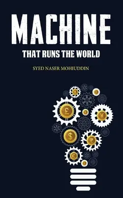 La macchina che governa il mondo - Machine that Runs the World