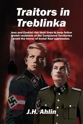 Traditori a Treblinka: Un romanzo di Jenz Ramsgrund - Traitors in Treblinka: A Jenz Ramsgrund Novel