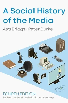 Storia sociale dei media - A Social History of the Media