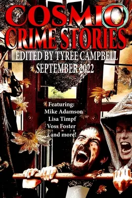 Storie di crimini cosmici settembre 2022 - Cosmic Crime Stories September 2022