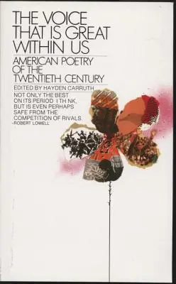 La voce che è grande dentro di noi: Poesia americana del XX secolo - The Voice That Is Great Within Us: American Poetry of the Twentieth Century
