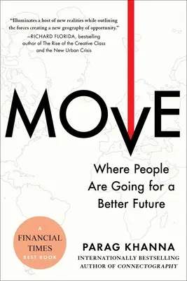 Muoversi: dove vanno le persone per un futuro migliore - Move: Where People Are Going for a Better Future
