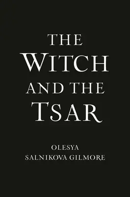 La strega e lo zar - The Witch and the Tsar