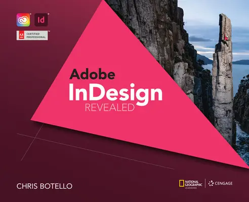 Adobe Indesign Creative Cloud Rivelato, 2a Edizione - Adobe Indesign Creative Cloud Revealed, 2nd Edition