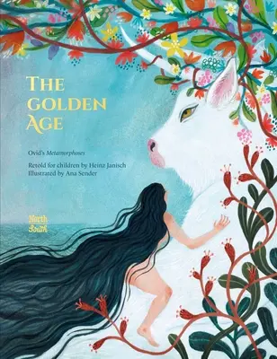 L'età dell'oro: Le Metamorfosi di Ovidio - The Golden Age: Ovid's Metamorphoses