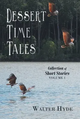 Racconti del tempo del dolce: Raccolta di racconti Volume 1 - Dessert Time Tales: Collection of Short Stories Volume 1
