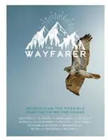 La Rivista del Viandante: Primavera ed estate 2022 - The Wayfarer Magazine: Spring & Summer 2022