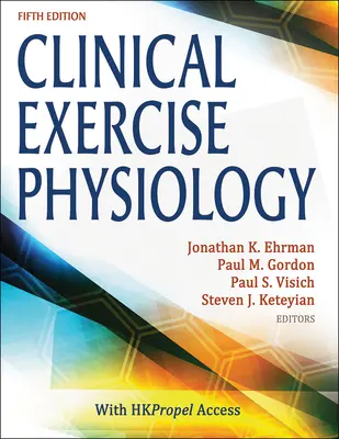 Fisiologia clinica dell'esercizio fisico: Gestione dell'esercizio fisico per malattie croniche e popolazioni speciali - Clinical Exercise Physiology: Exercise Management for Chronic Diseases and Special Populations