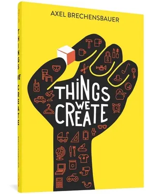 Cose che creiamo - Things We Create