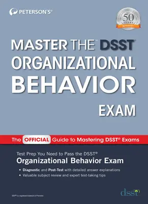 Esaminare il Dsst Comportamento organizzativo - Master the Dsst Organizational Behavior Exam