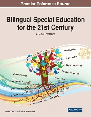 Educazione speciale bilingue per il 21° secolo: Una nuova interfaccia - Bilingual Special Education for the 21st Century: A New Interface