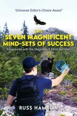 I sette magnifici mindset del successo - The Seven Magnificent Mind-Sets Of Success