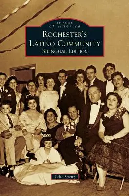 La comunità latina di Rochester - Rochester's Latino Community