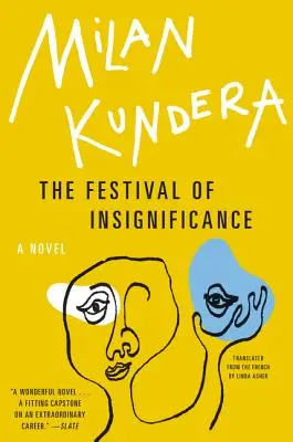 La festa dell'insignificanza - The Festival of Insignificance