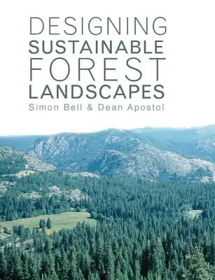 Progettare paesaggi forestali sostenibili - Designing Sustainable Forest Landscapes