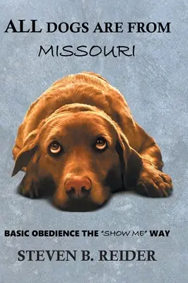 Tutti i cani vengono dal Missouri - All Dogs are from Missouri