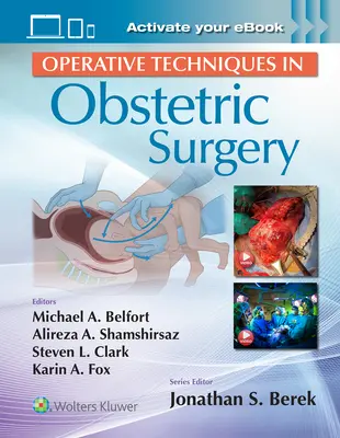 Tecniche operative in chirurgia ostetrica - Operative Techniques in Obstetric Surgery