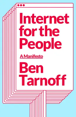 Internet per il popolo: La lotta per il nostro futuro digitale - Internet for the People: The Fight for Our Digital Future
