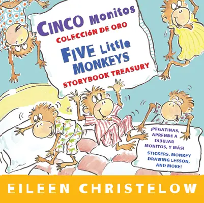 Cinco Monitos Coleccion de Oro/Cinque scimmiette libro delle storie - Cinco Monitos Coleccion de Oro/Five Little Monkeys Storybook Treasury