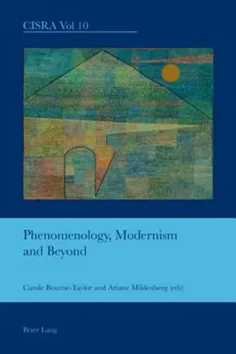 Fenomenologia, modernismo e oltre - Phenomenology, Modernism and Beyond