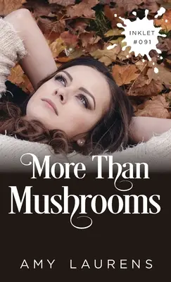 Più dei funghi - More Than Mushrooms