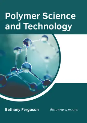 Scienza e tecnologia dei polimeri - Polymer Science and Technology
