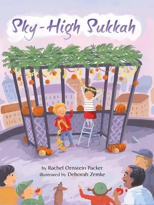 Sukkah alta come il cielo - Sky High Sukkah