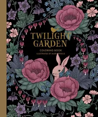 Libro da colorare del giardino crepuscolare: Pubblicato in Svezia come Blomstermandala - Twilight Garden Coloring Book: Published in Sweden as Blomstermandala