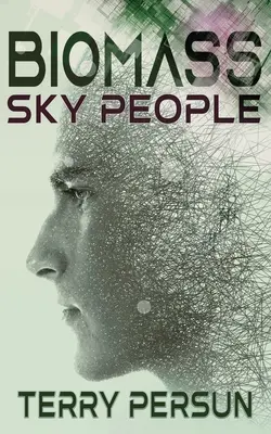 Biomassa: Gente del cielo - Biomass: Sky People