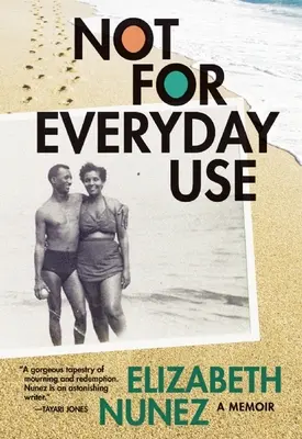 Non per uso quotidiano: Un libro di memorie - Not for Everyday Use: A Memoir