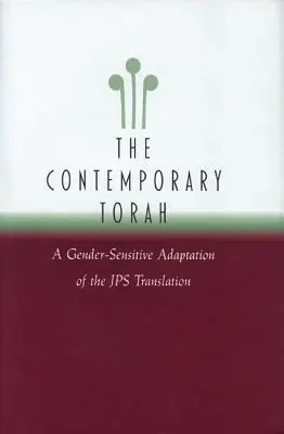 La Torah contemporanea: Un adattamento sensibile al genere della traduzione originale JPS - The Contemporary Torah: A Gender-Sensitive Adaptation of the Original JPS Translation