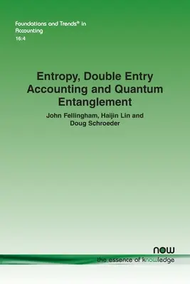 Entropia, contabilità a partita doppia ed entanglement quantistico - Entropy, Double Entry Accounting and Quantum Entanglement