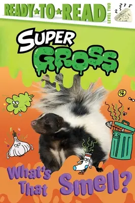 Cos'è questo odore? - What's That Smell?