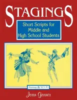 Messa in scena: Brevi sceneggiature per studenti delle scuole medie e superiori - Stagings: Short Scripts for Middle and High School Students