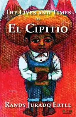La vita e i tempi di El Cipitio - The Lives and Times of El Cipitio