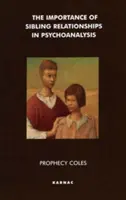 L'importanza delle relazioni tra fratelli nella psicoanalisi - Importance of Sibling Relationships in Psychoanalysis