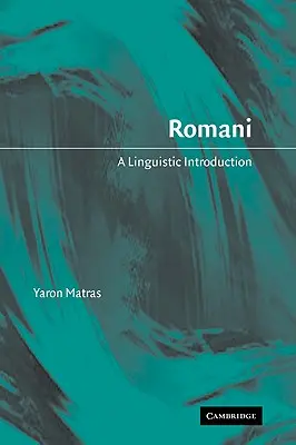 Romani: Introduzione linguistica - Romani: A Linguistic Introduction