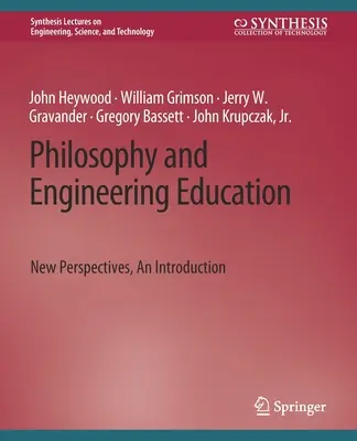 Filosofia e formazione ingegneristica: Nuove prospettive, un'introduzione - Philosophy and Engineering Education: New Perspectives, an Introduction